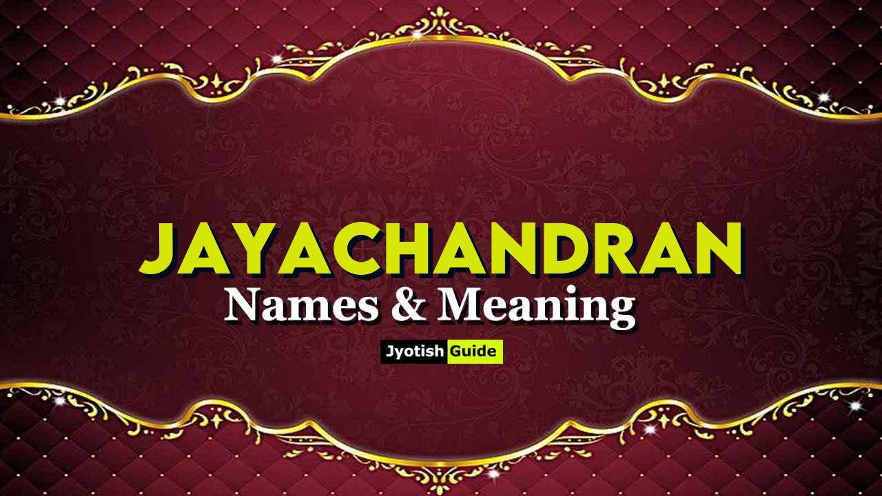 jayachandran name meaning