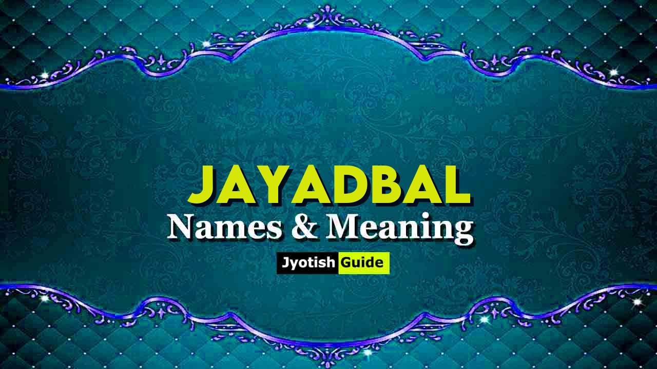jayadbal name meaning