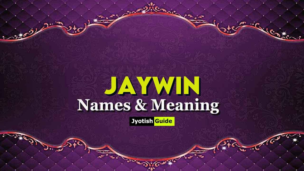 jaywin name meaning