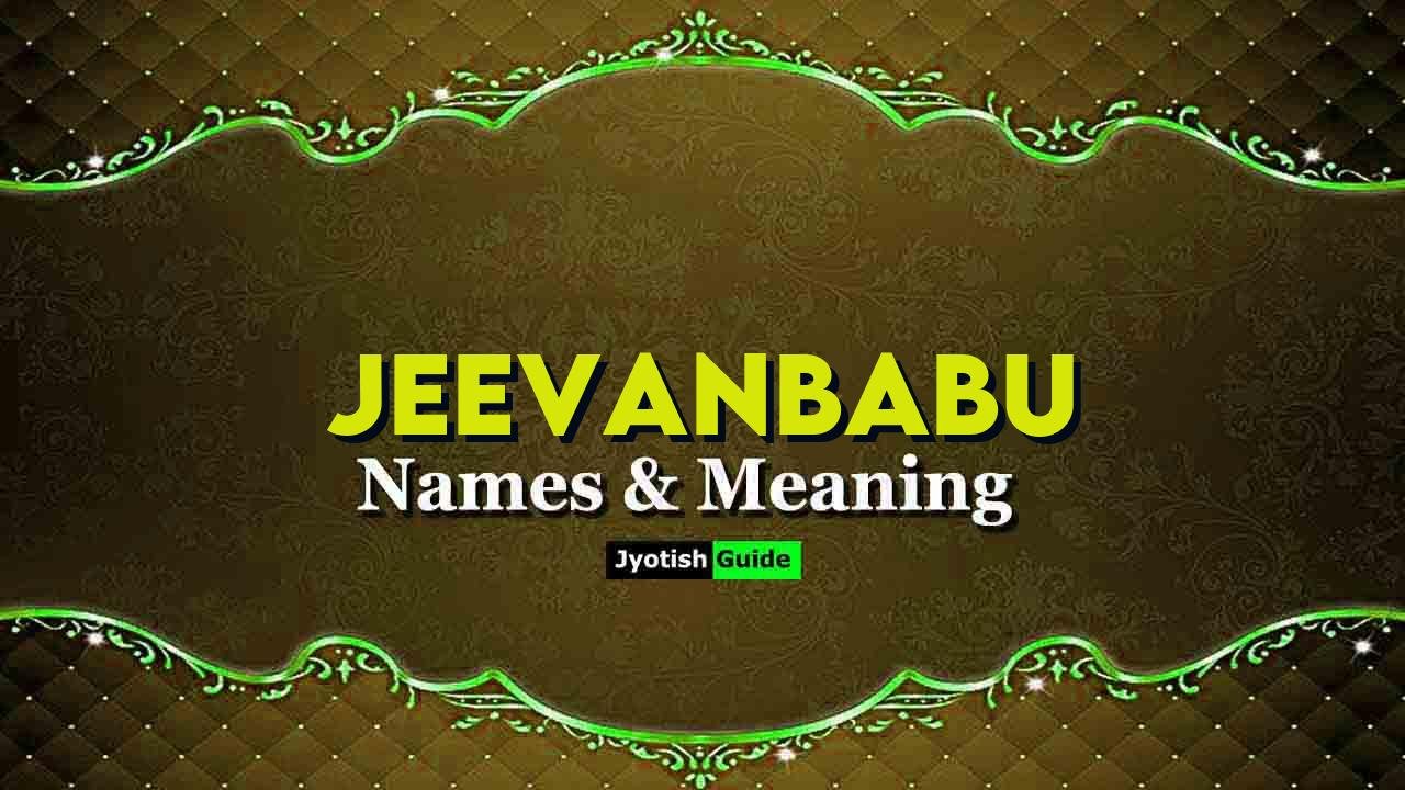 jeevanbabu name meaning