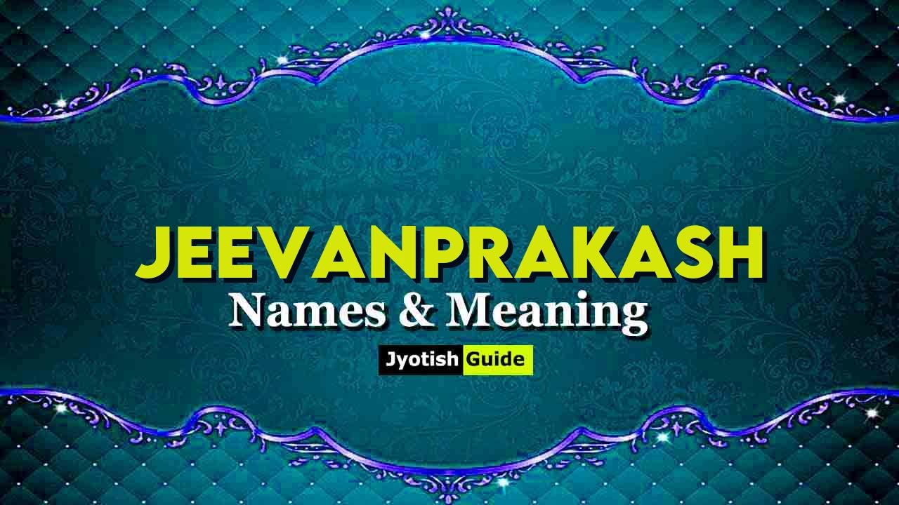 jeevanprakash name meaning