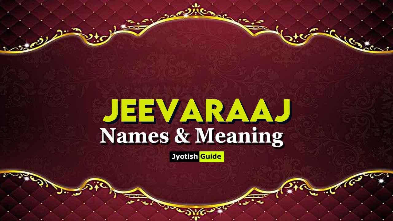 jeevaraaj name meaning