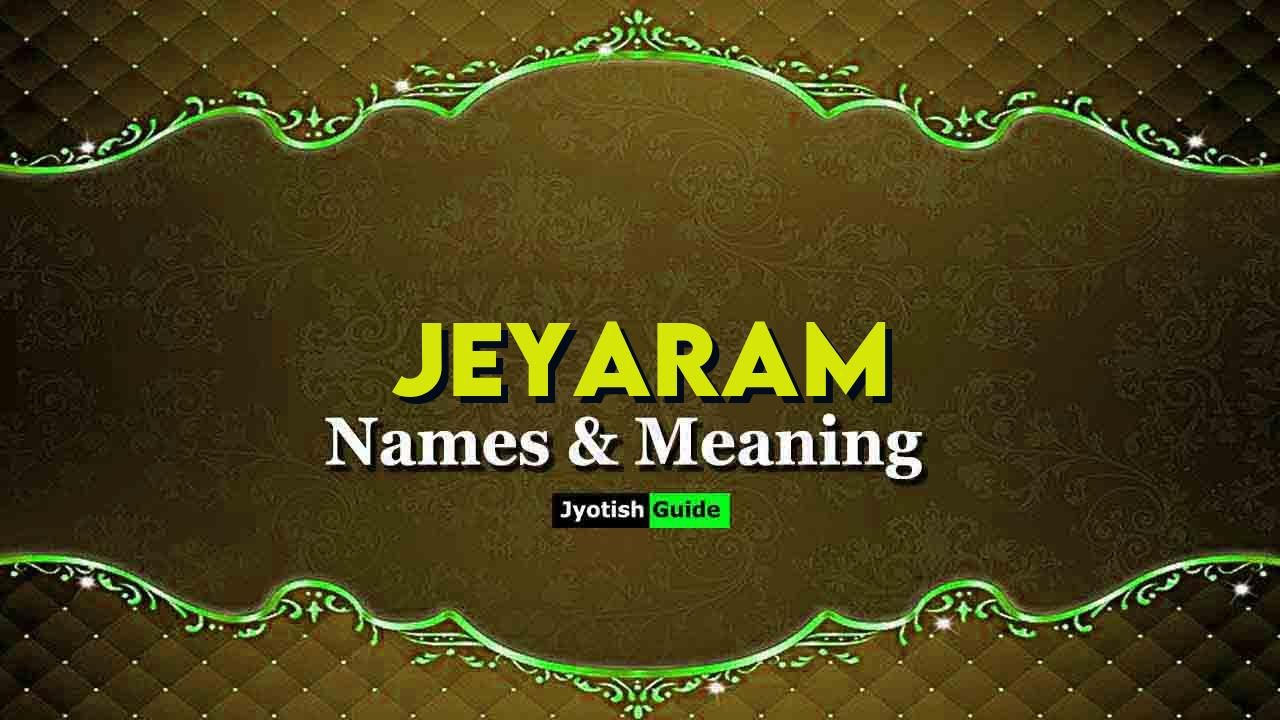 jeyaram name meaning