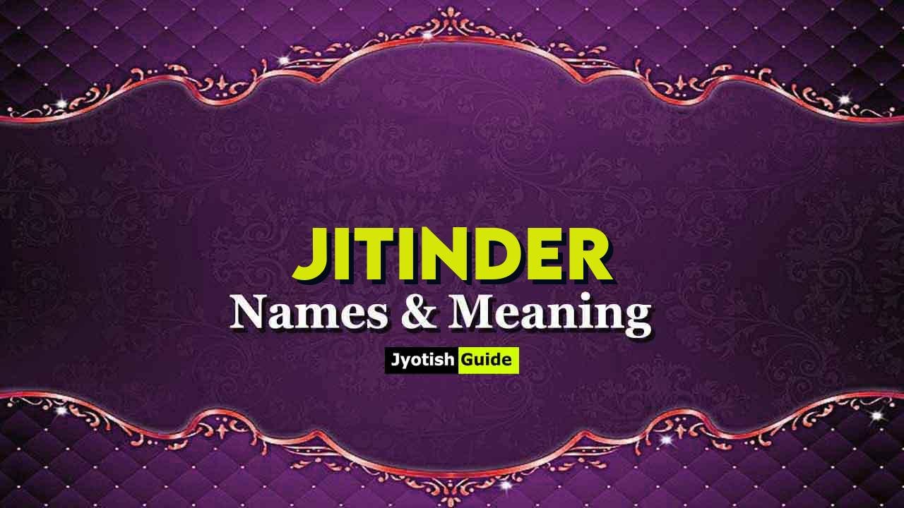 jitinder name meaning