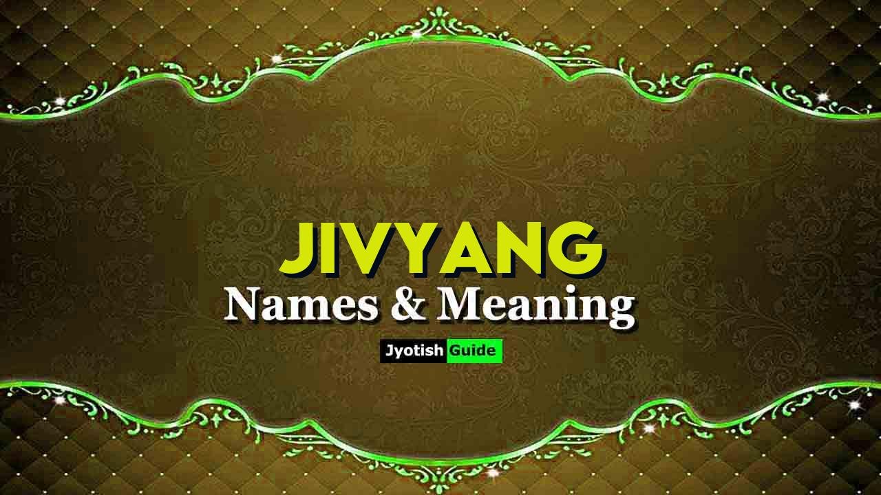 jivyang name meaning