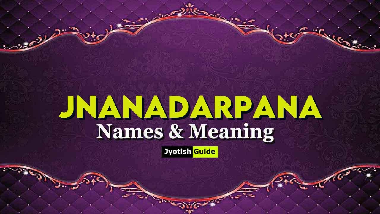 jnanadarpana name meaning