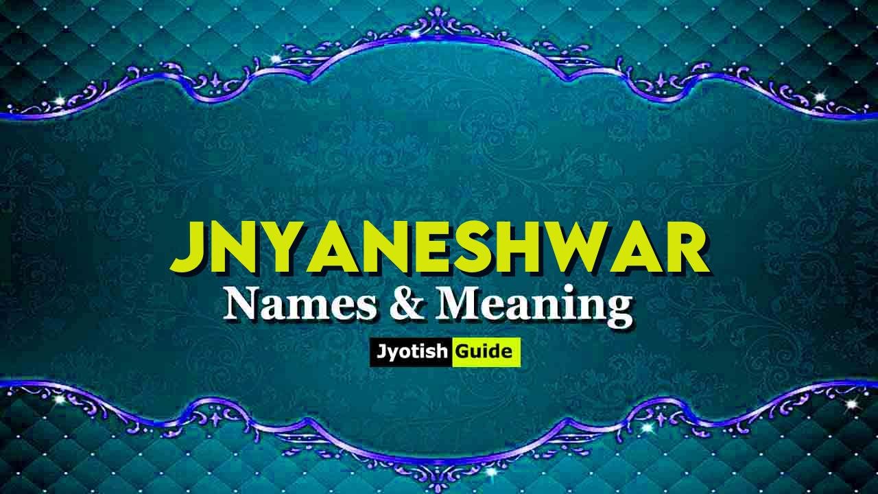 jnyaneshwar name meaning