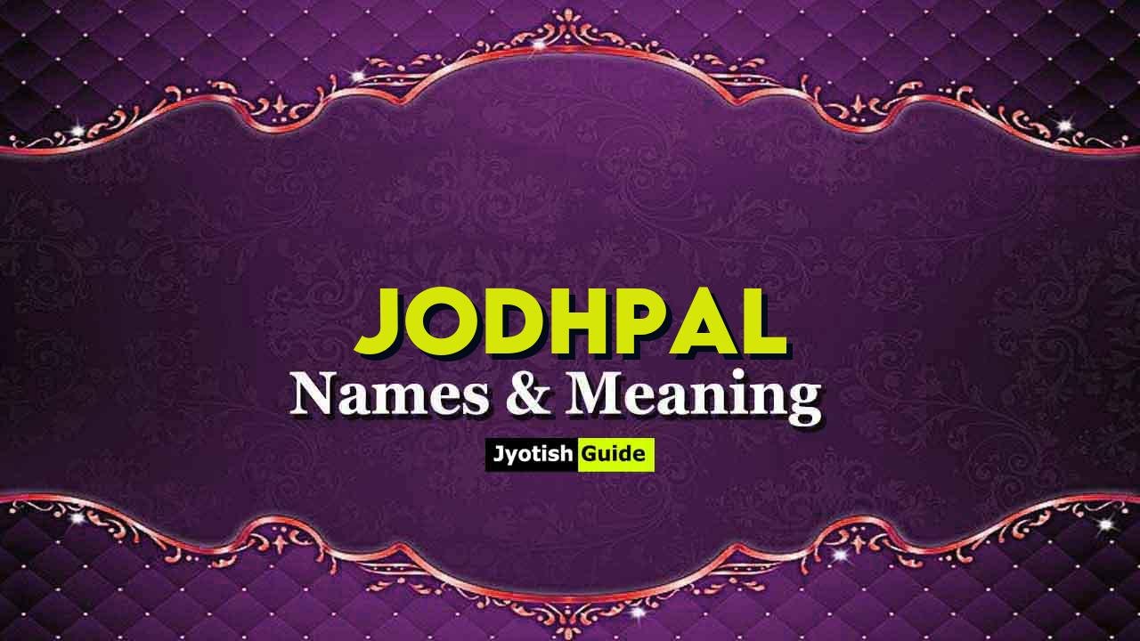 jodhpal name meaning