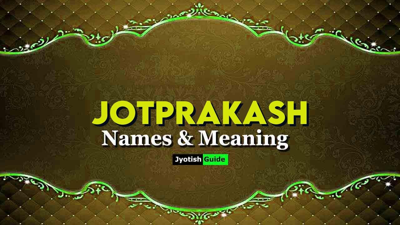 jotprakash name meaning