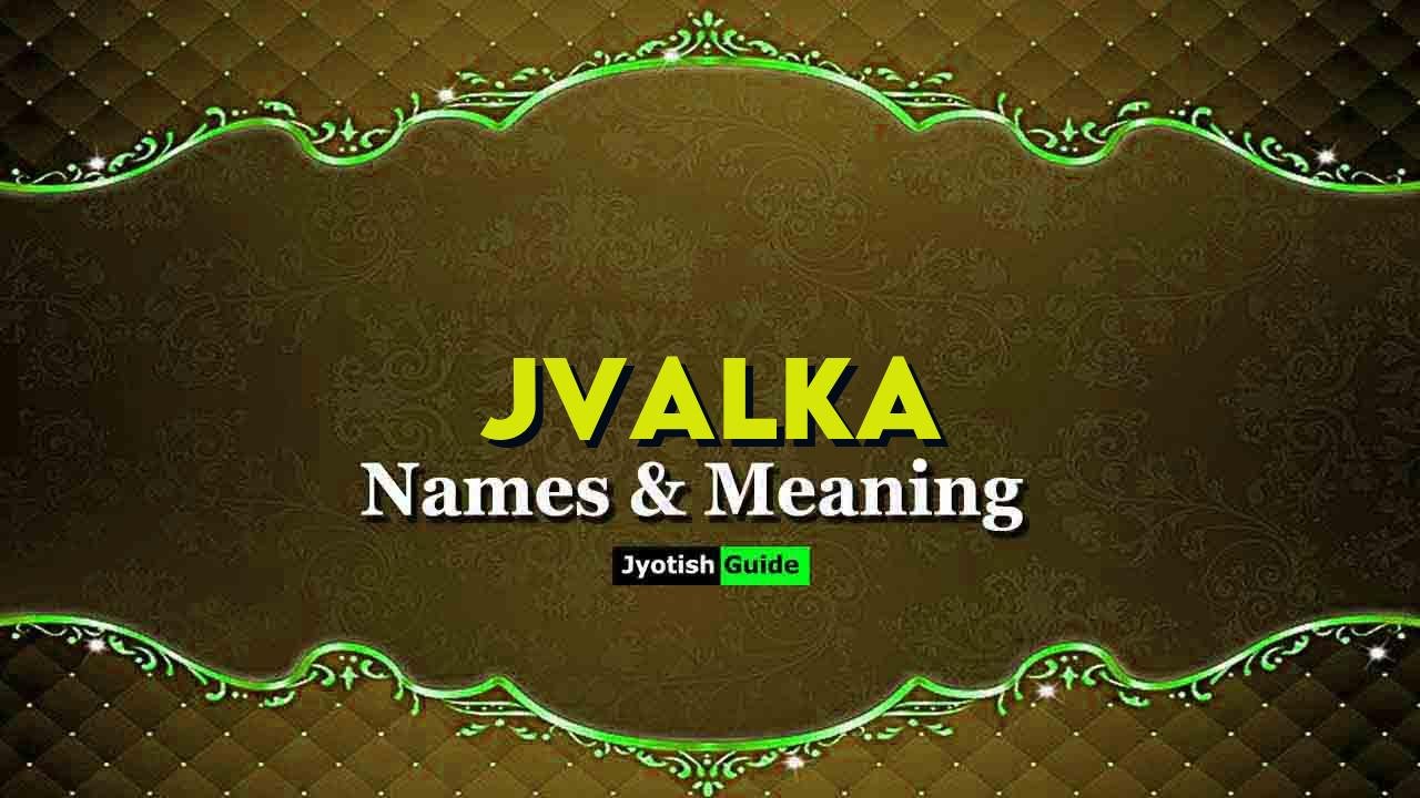 jvalka name meaning