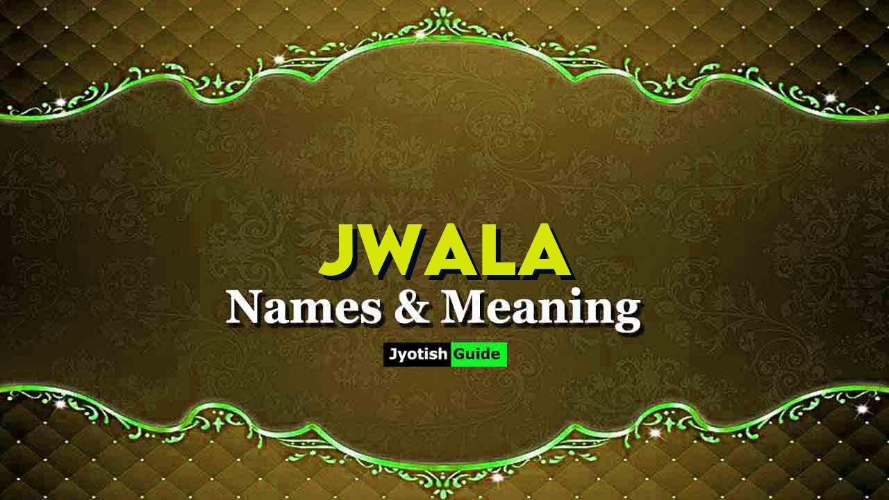 jwala name meaning