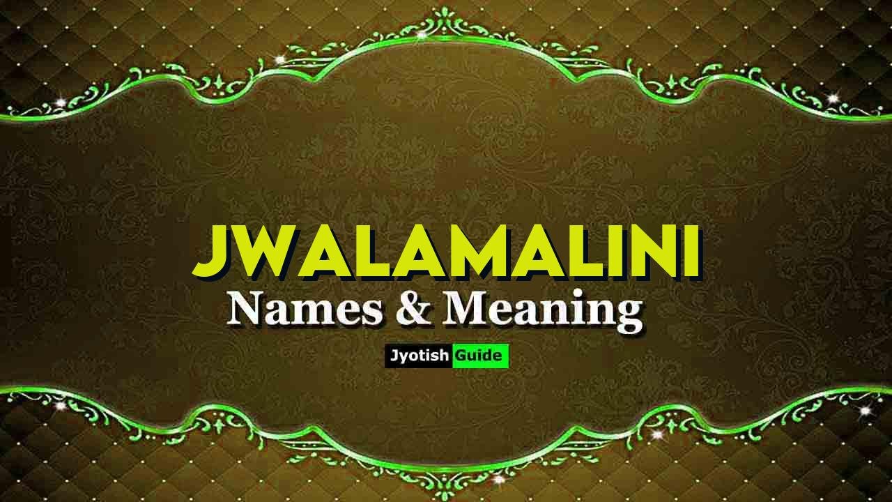 jwalamalini name meaning