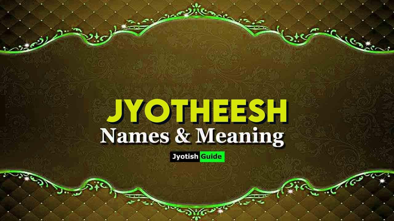 jyotheesh name meaning