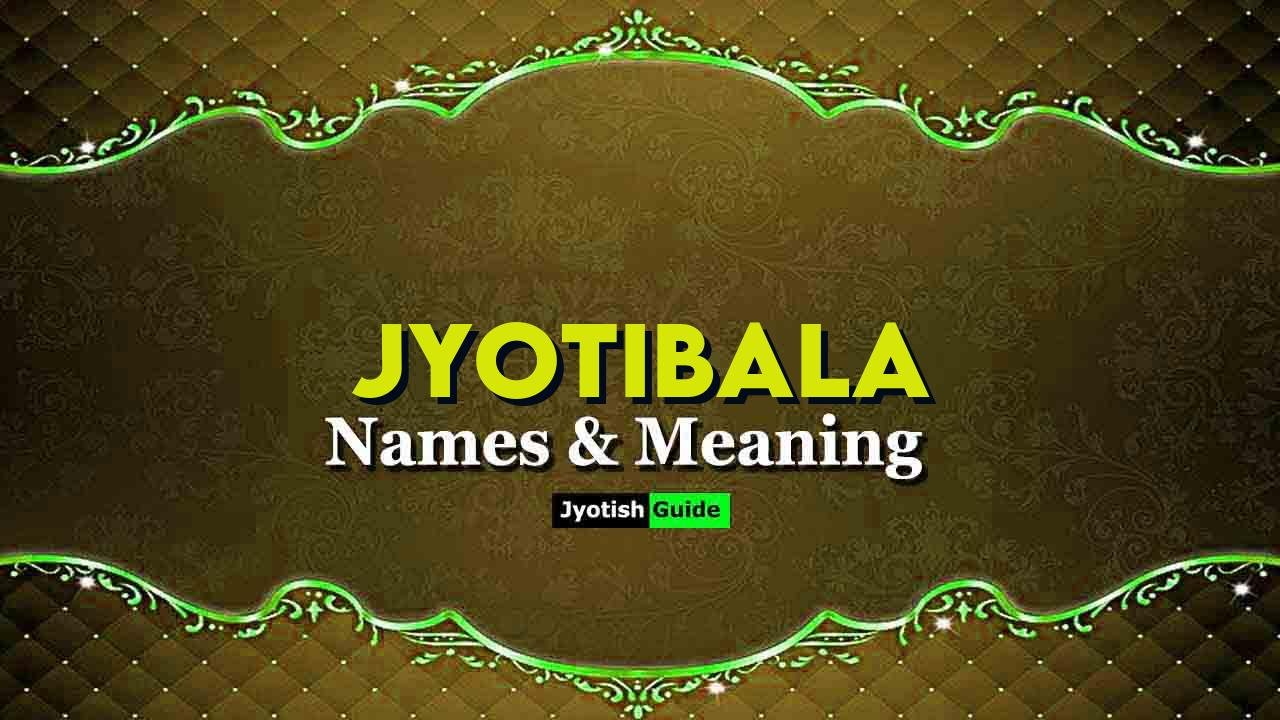 jyotibala name meaning