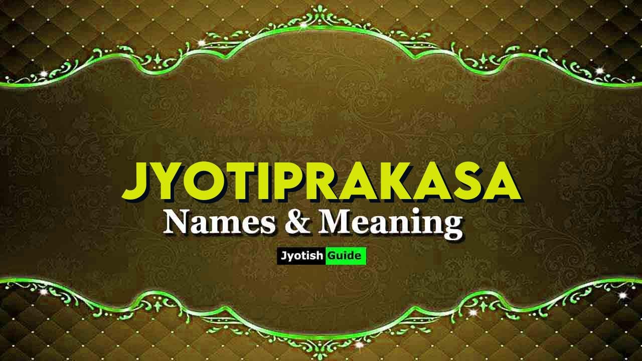 jyotiprakasa name meaning