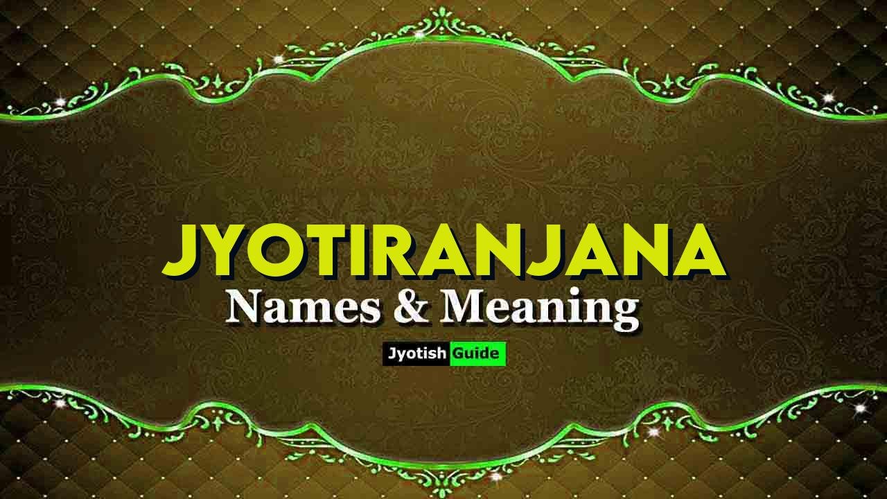 jyotiranjana name meaning