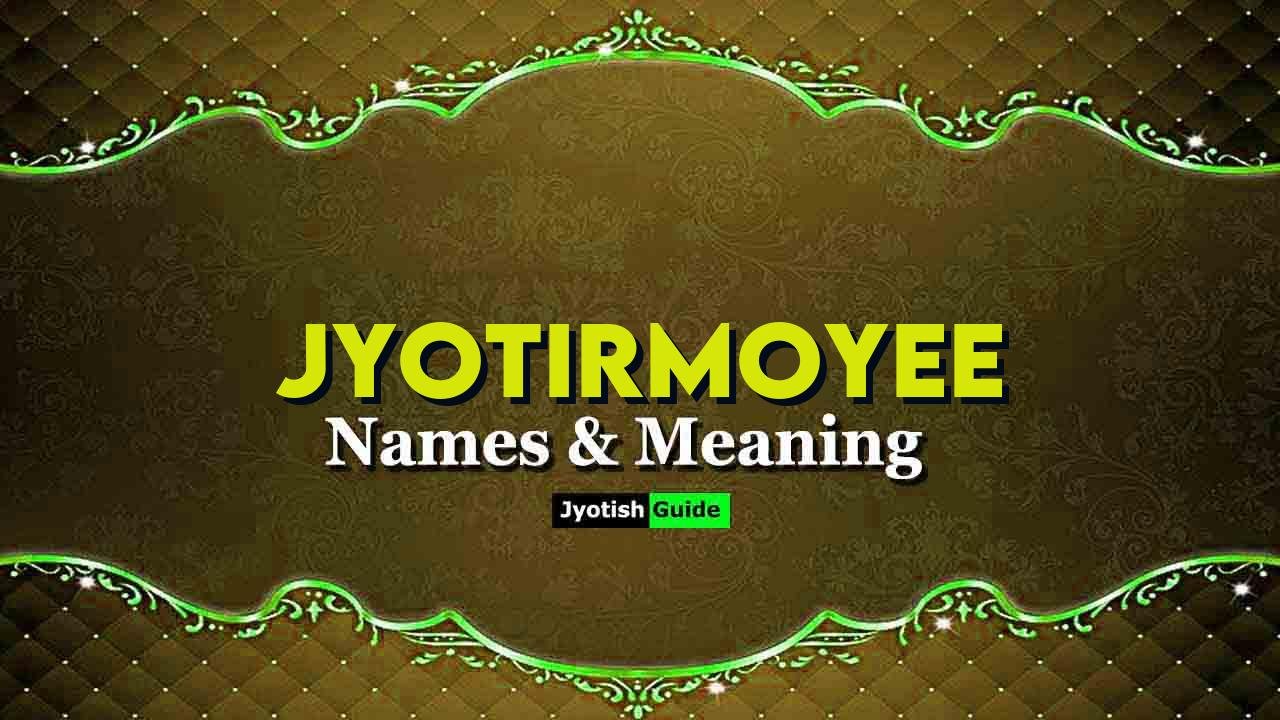 jyotirmoyee name meaning