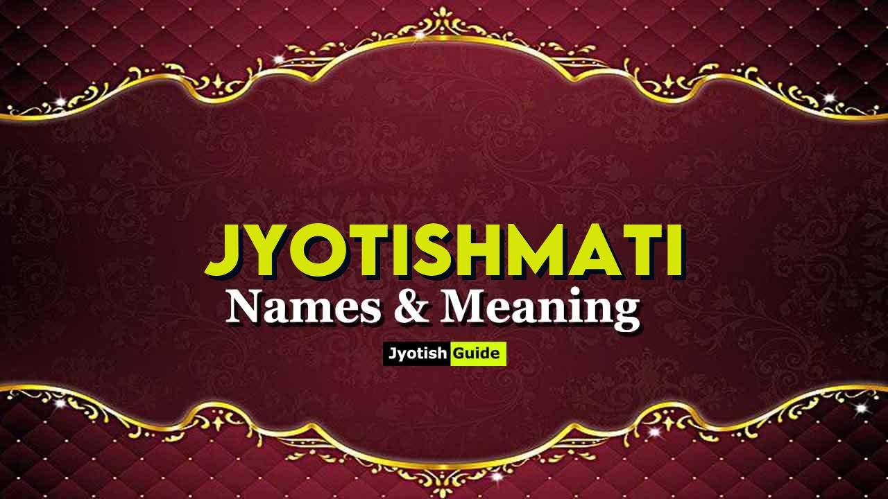 jyotishmati name meaning