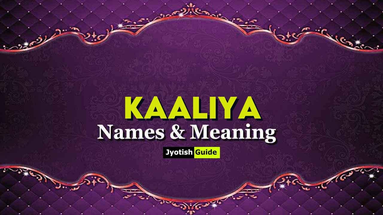 kaaliya name meaning