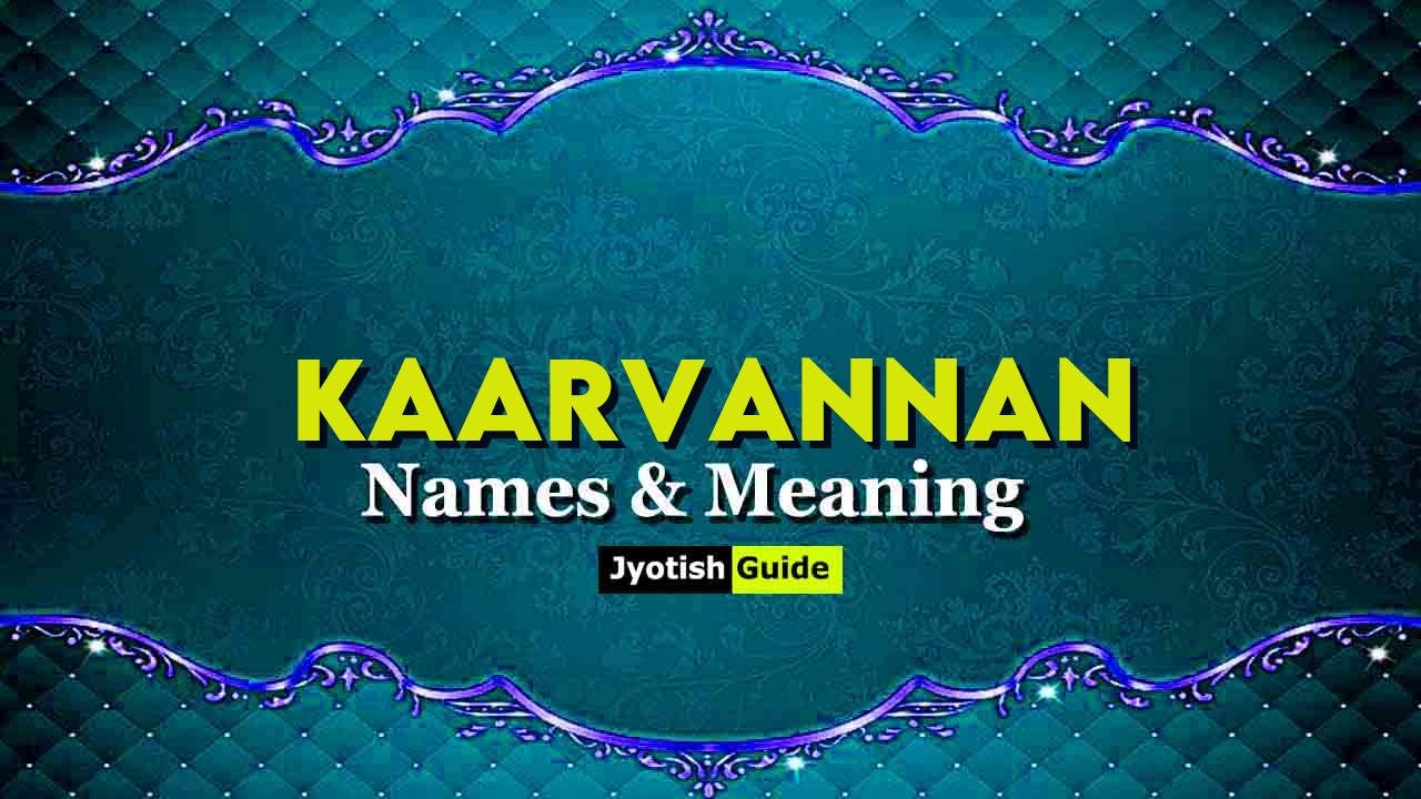 kaarvannan name meaning