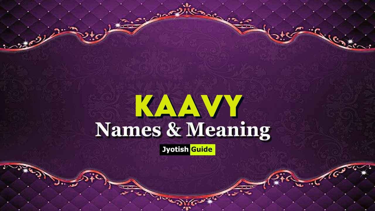 kaavy name meaning