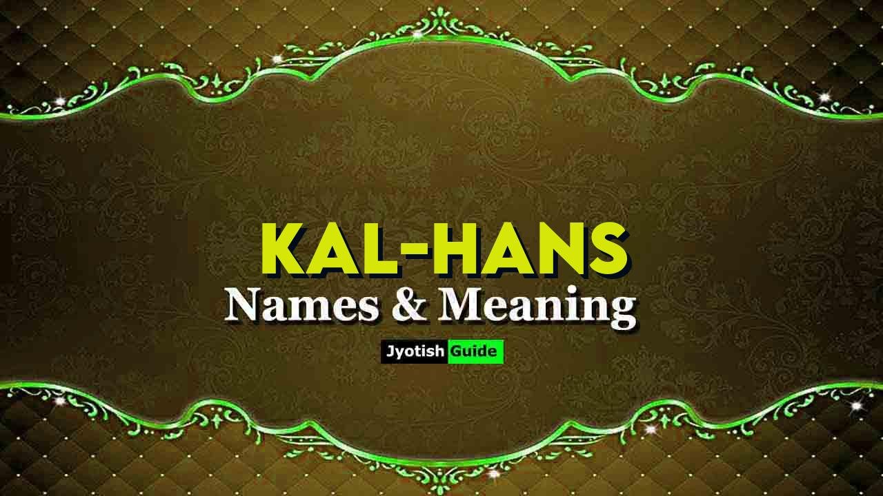 kal-hans name meaning