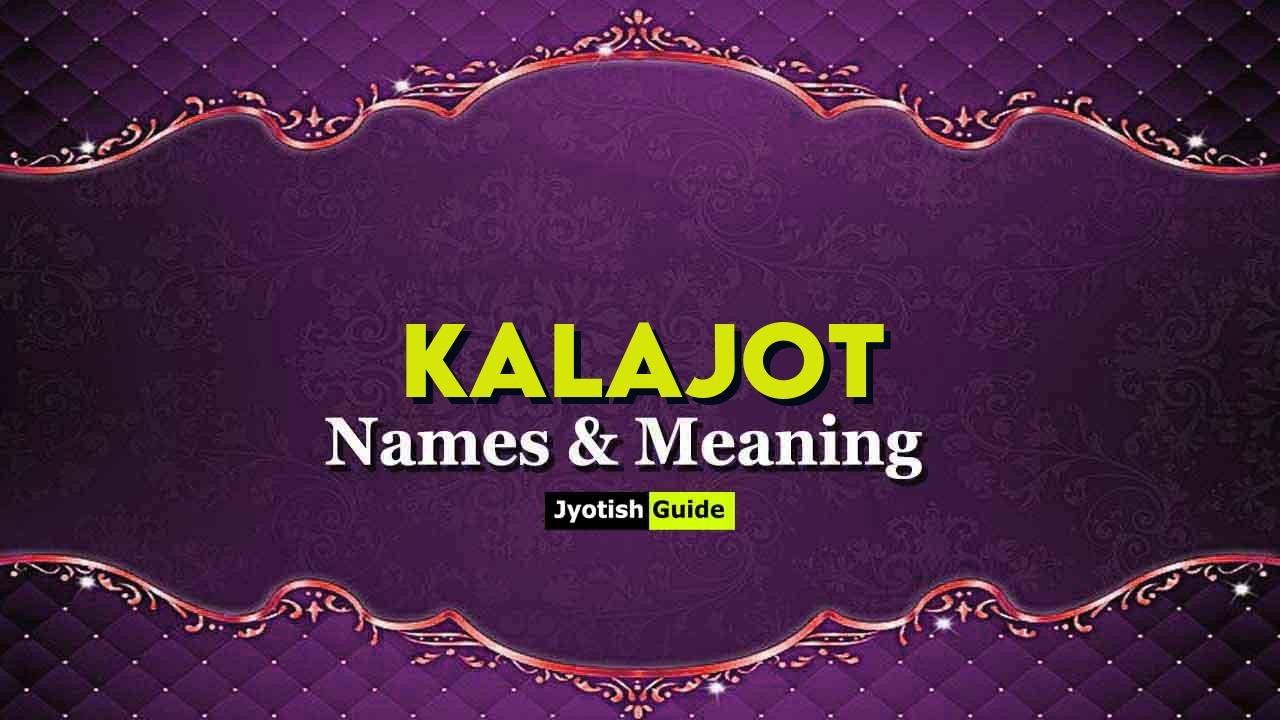 kalajot name meaning