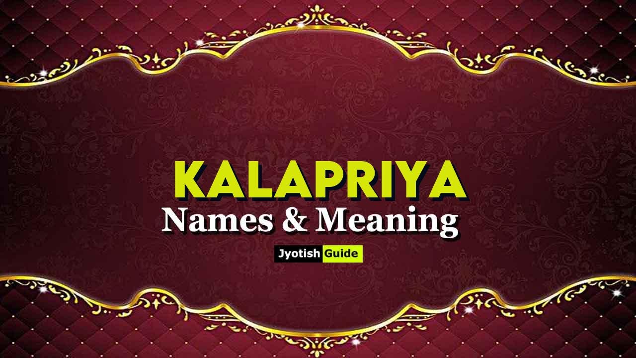 kalapriya name meaning