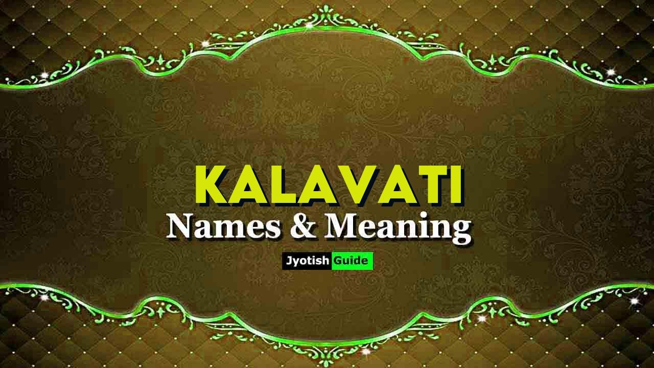 kalavati name meaning