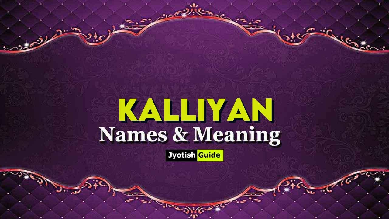 kalliyan name meaning