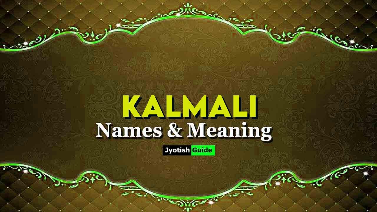 kalmali name meaning