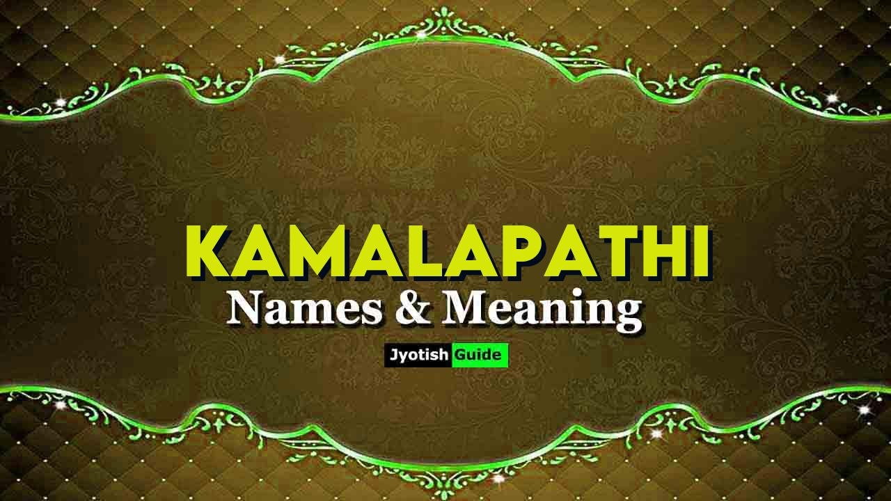 kamalapathi name meaning
