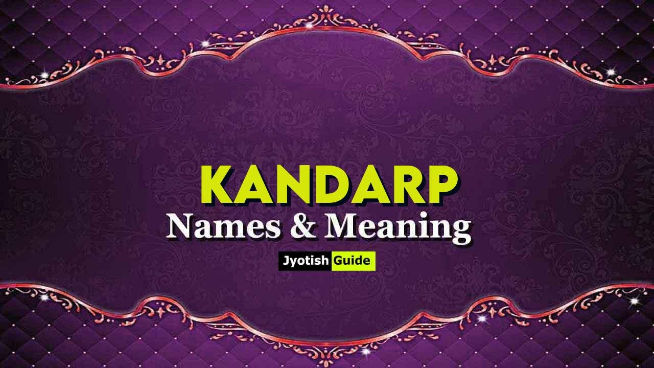kandarp name meaning