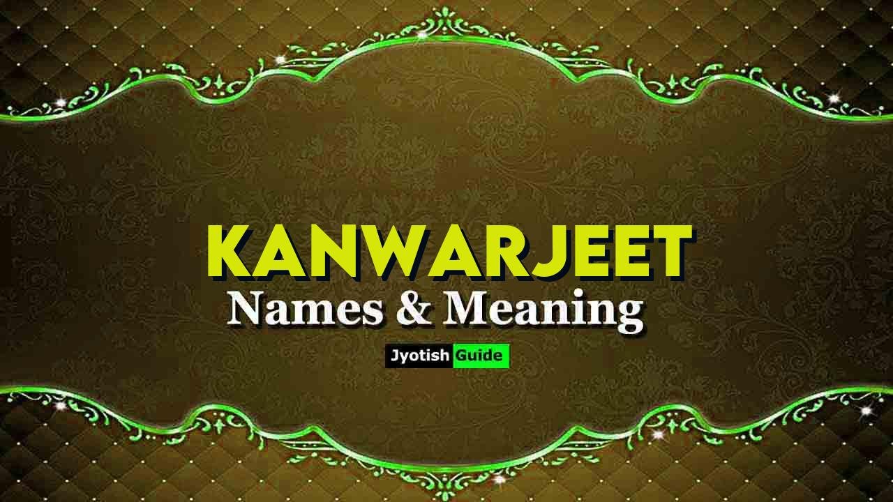 kanwarjeet name meaning