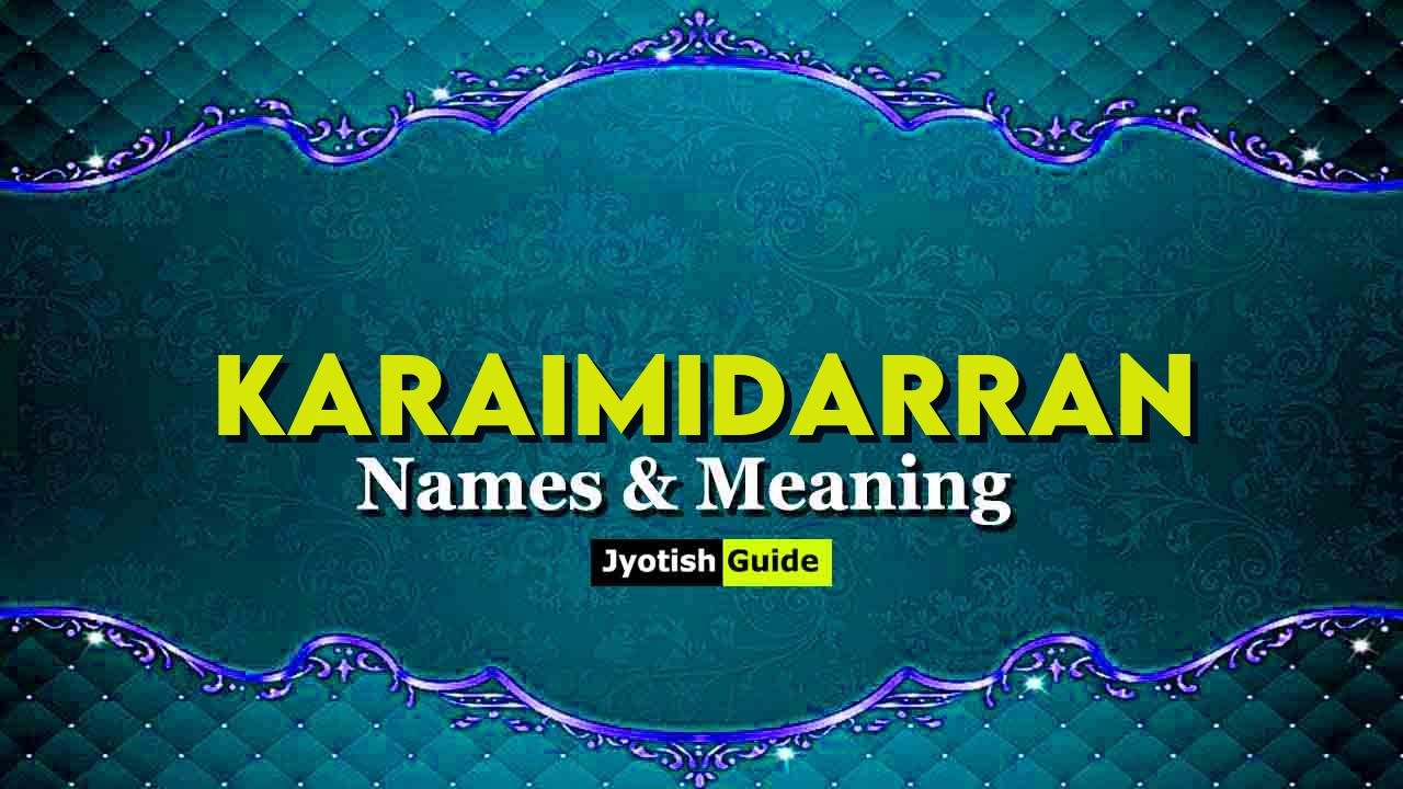 karaimidarran name meaning