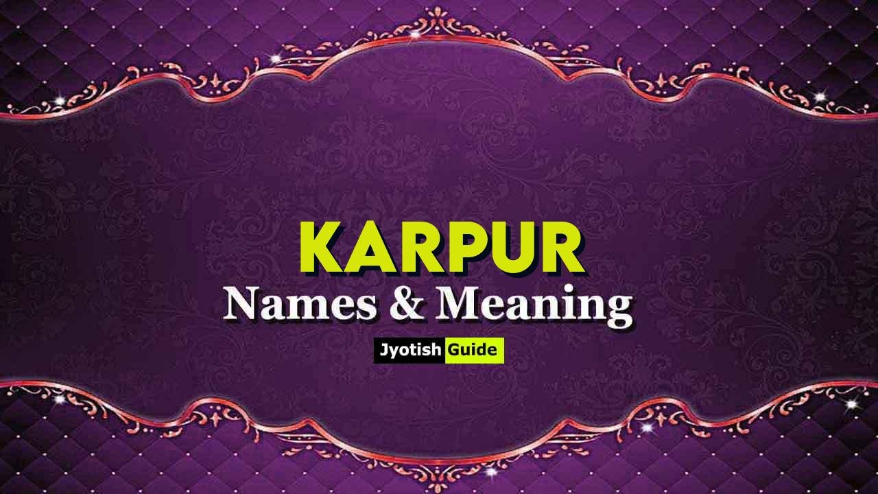 karpur name meaning