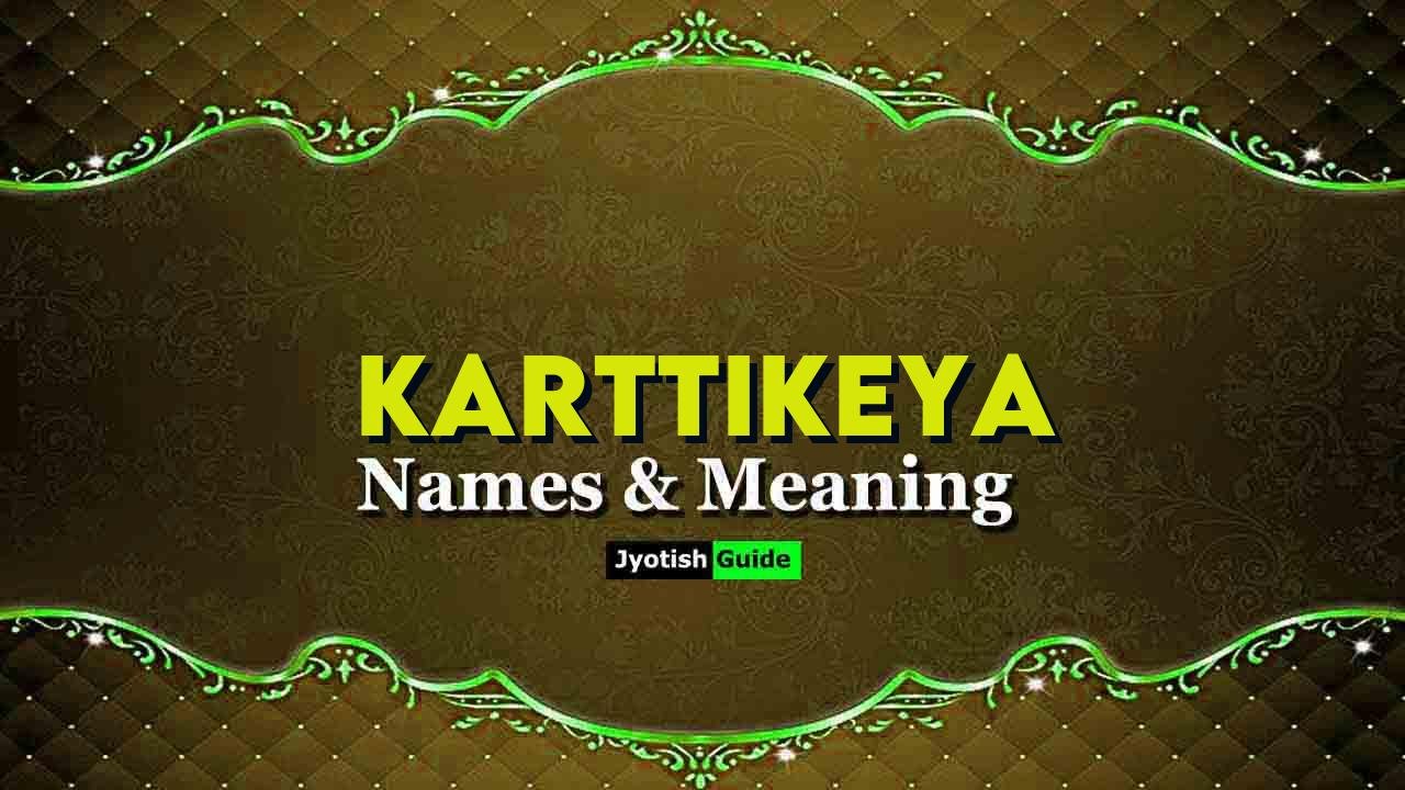 karttikeya name meaning