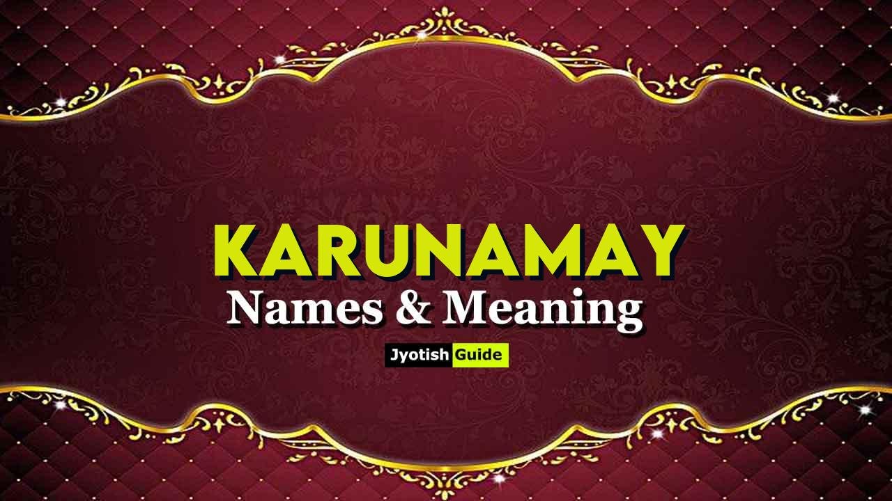 karunamay name meaning