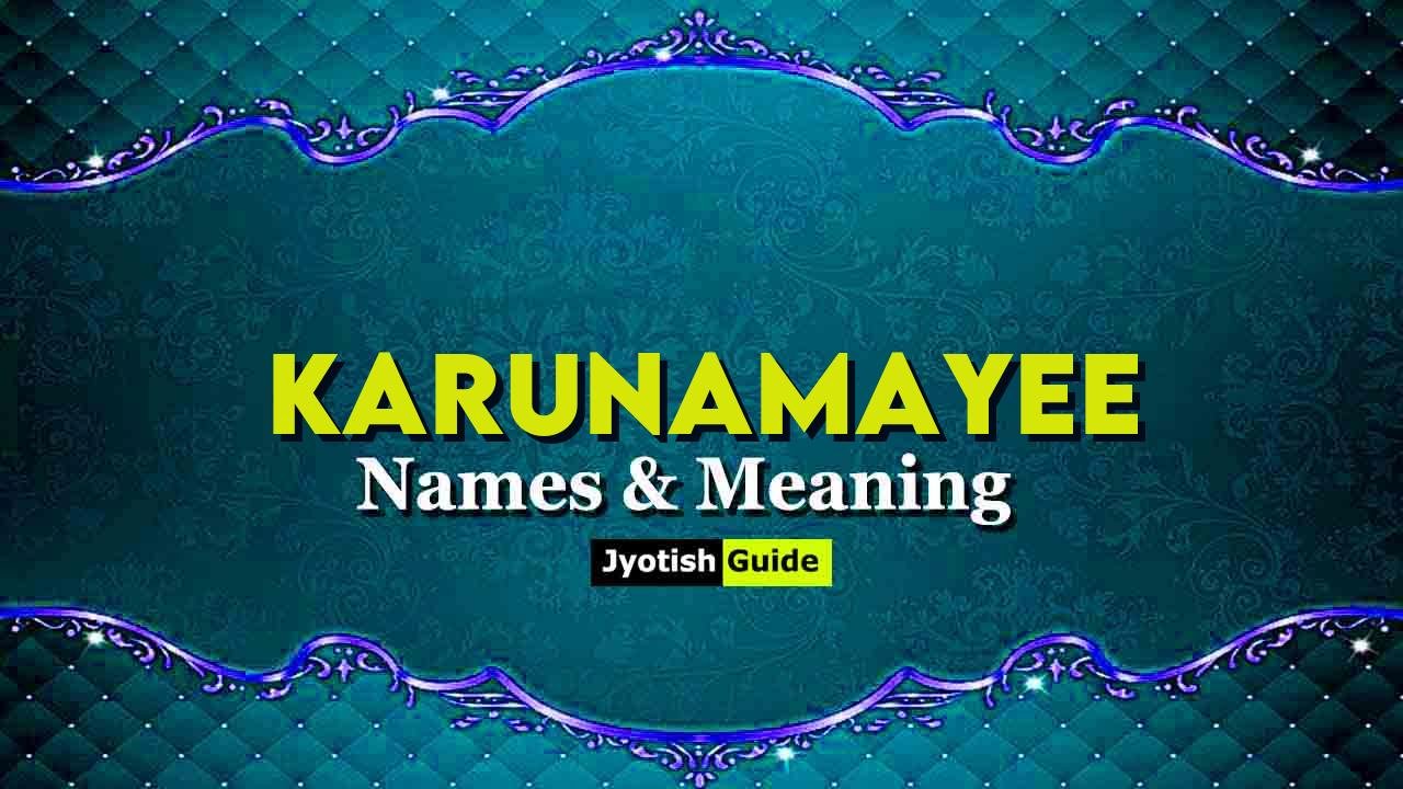 karunamayee name meaning
