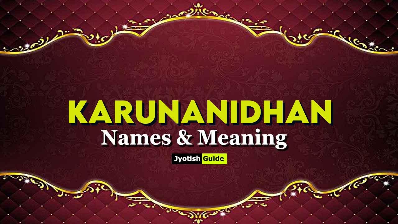 karunanidhan name meaning