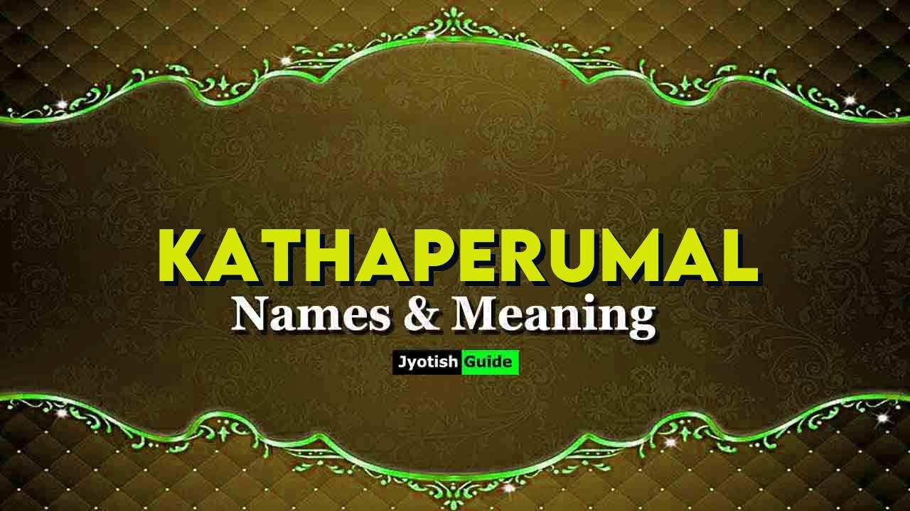 kathaperumal name meaning