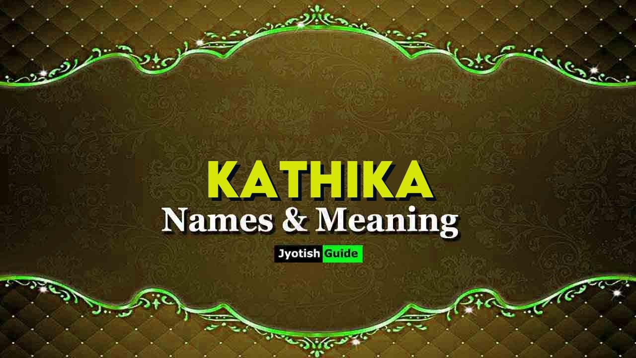 kathika name meaning