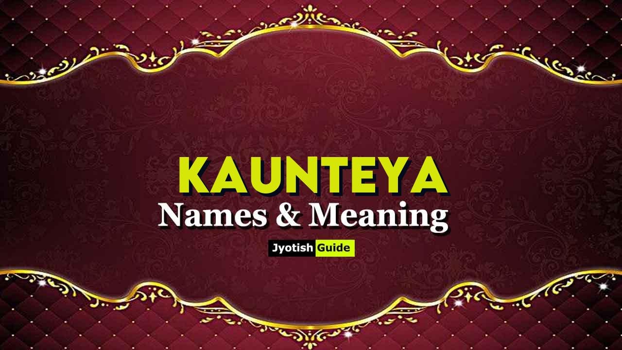 kaunteya name meaning