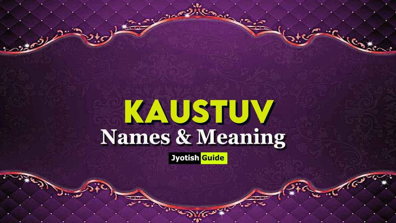 kaustuv name meaning