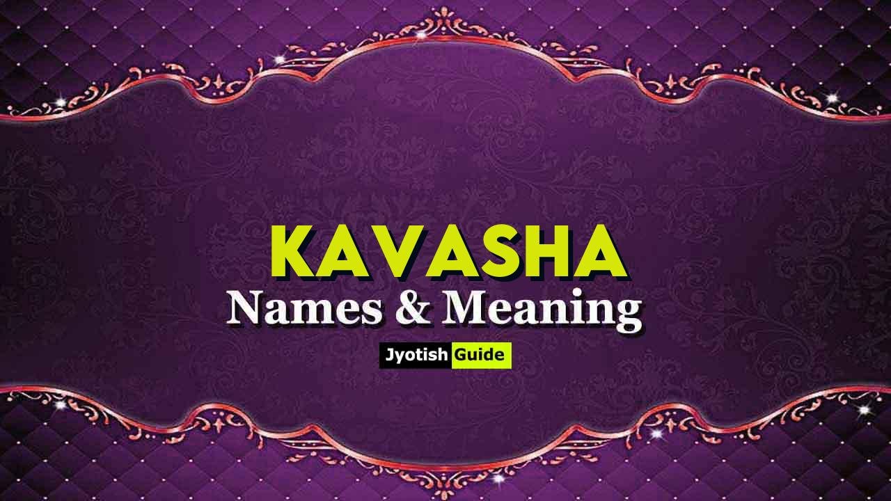 kavasha name meaning