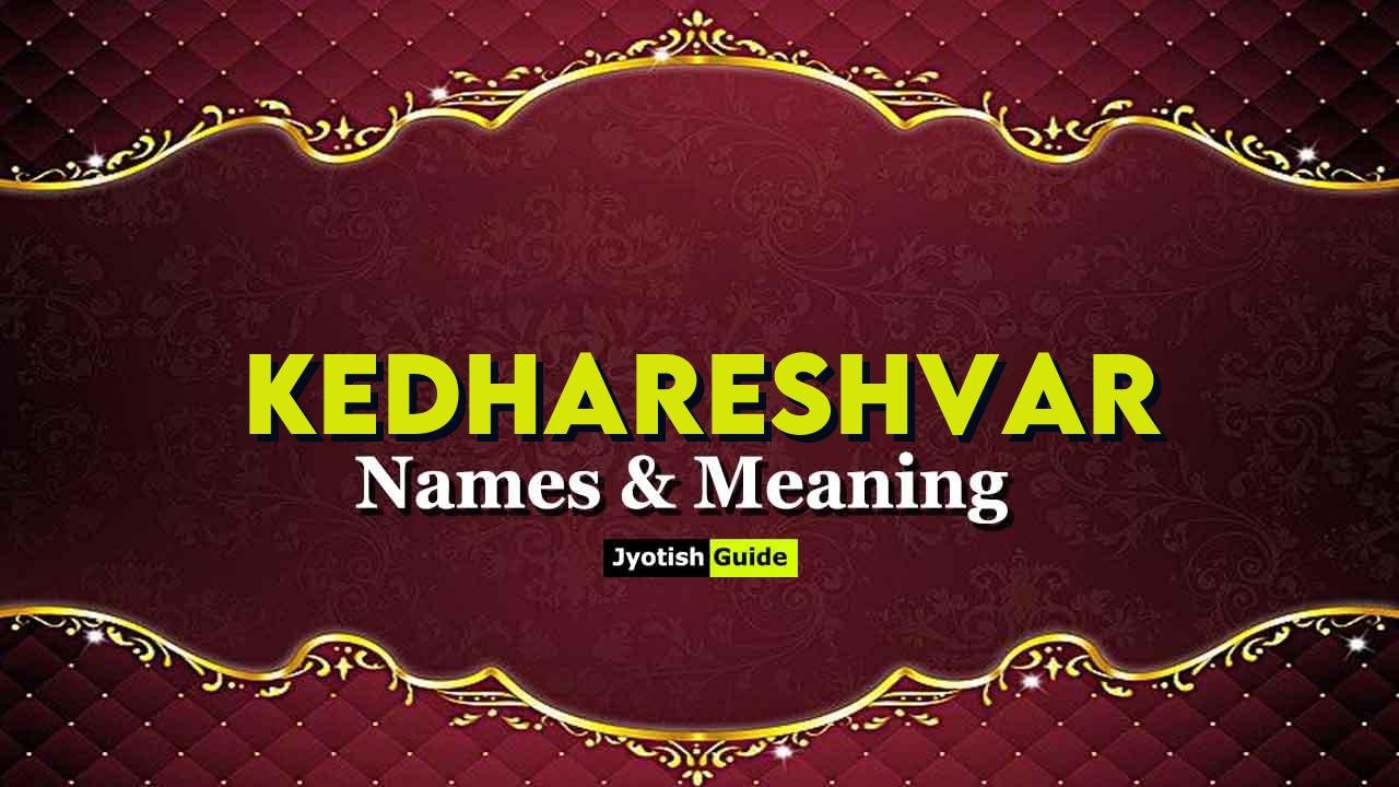 kedhareshvar name meaning
