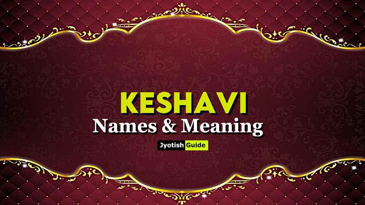 keshavi name meaning