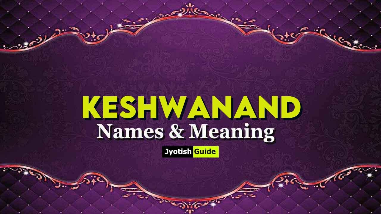 keshwanand name meaning