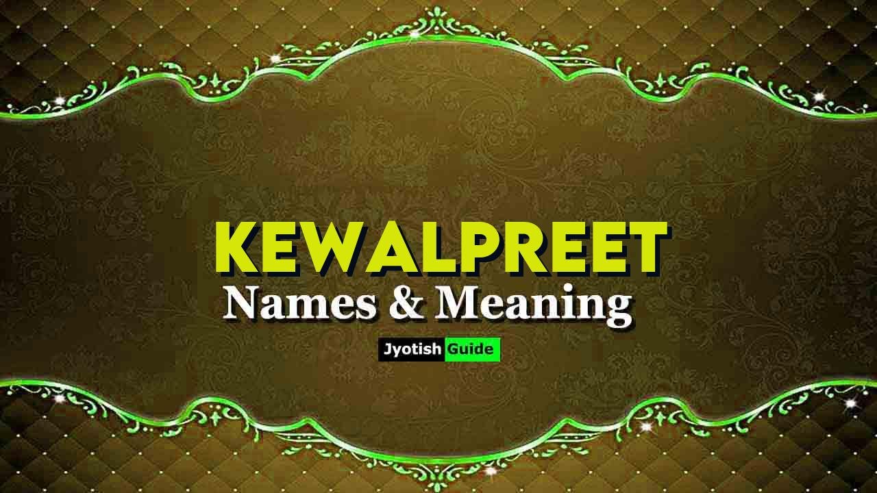 kewalpreet name meaning