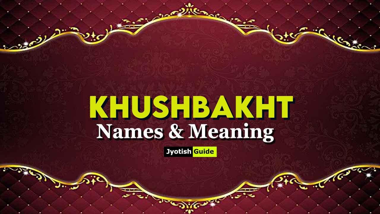 khushbakht name meaning